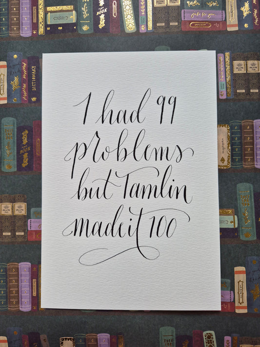 A5 I had 99 problems but Tamlin made it 100