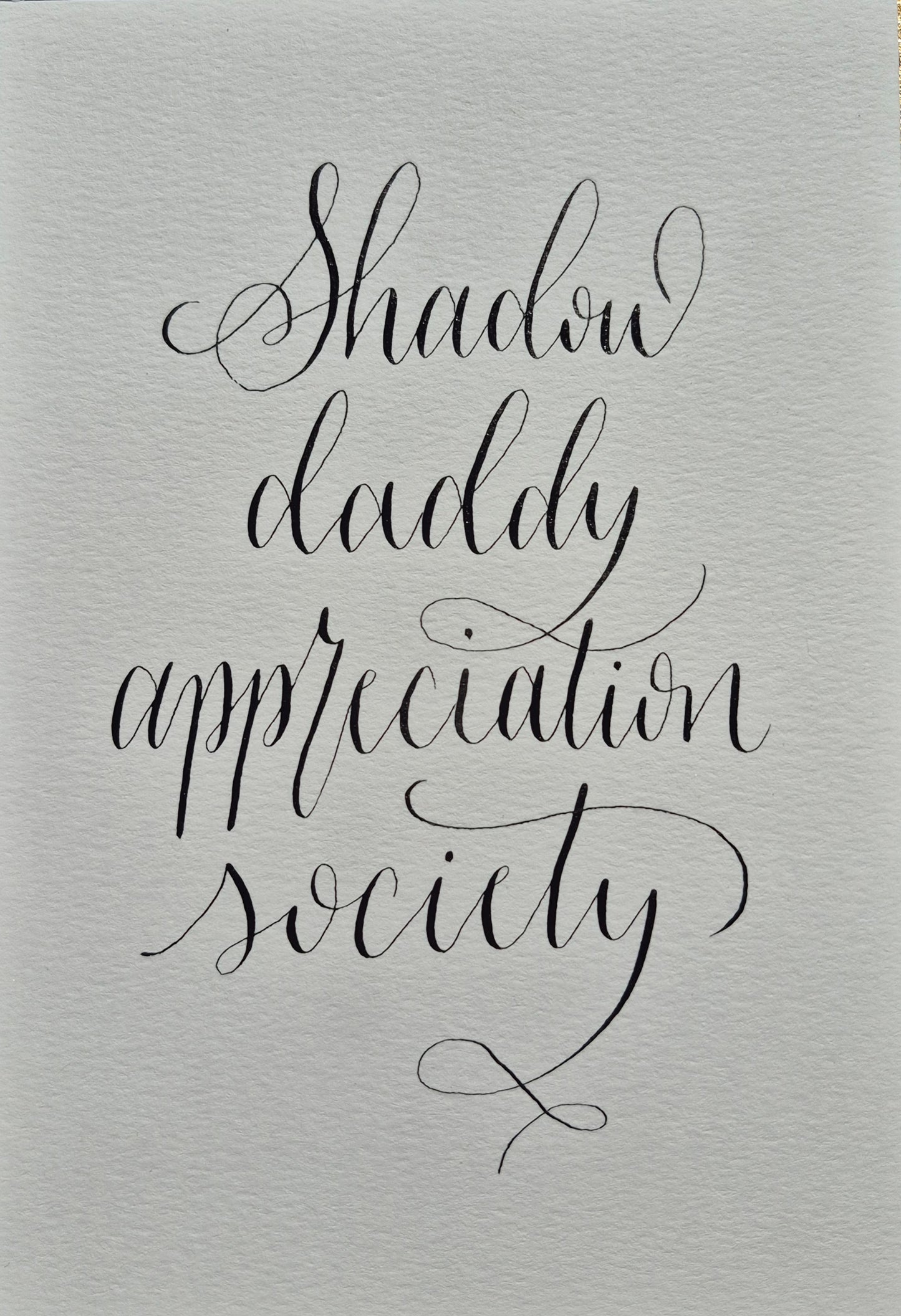 A5 Shadow daddy appreciation society