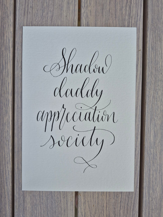 A5 Shadow daddy appreciation society